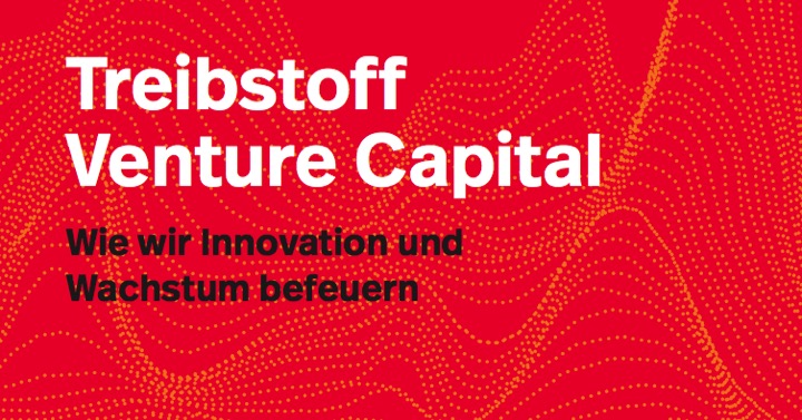 Studie von Roland Berger "Treibstoff Venture Capital"