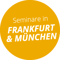 Seminare in Frankfurt und München
